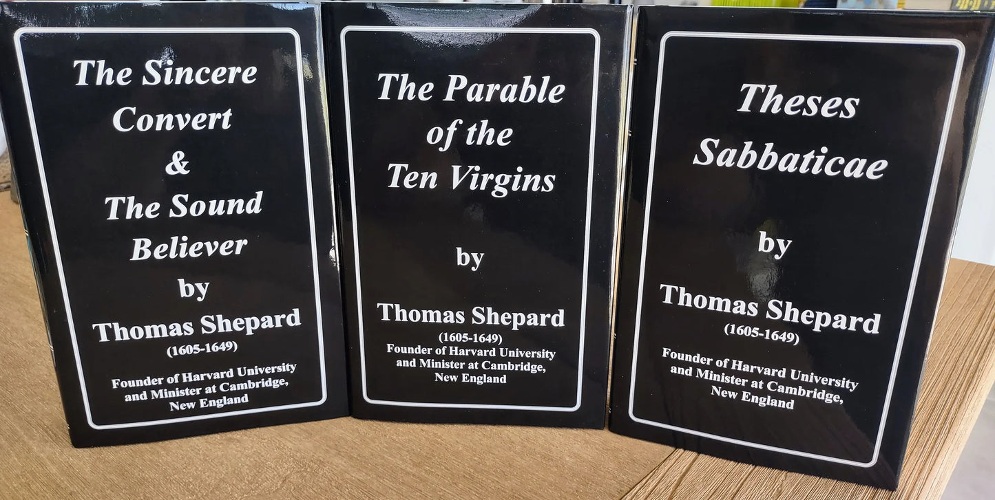 The Sincere Convert and The Sound Believer by Thomas Shepard