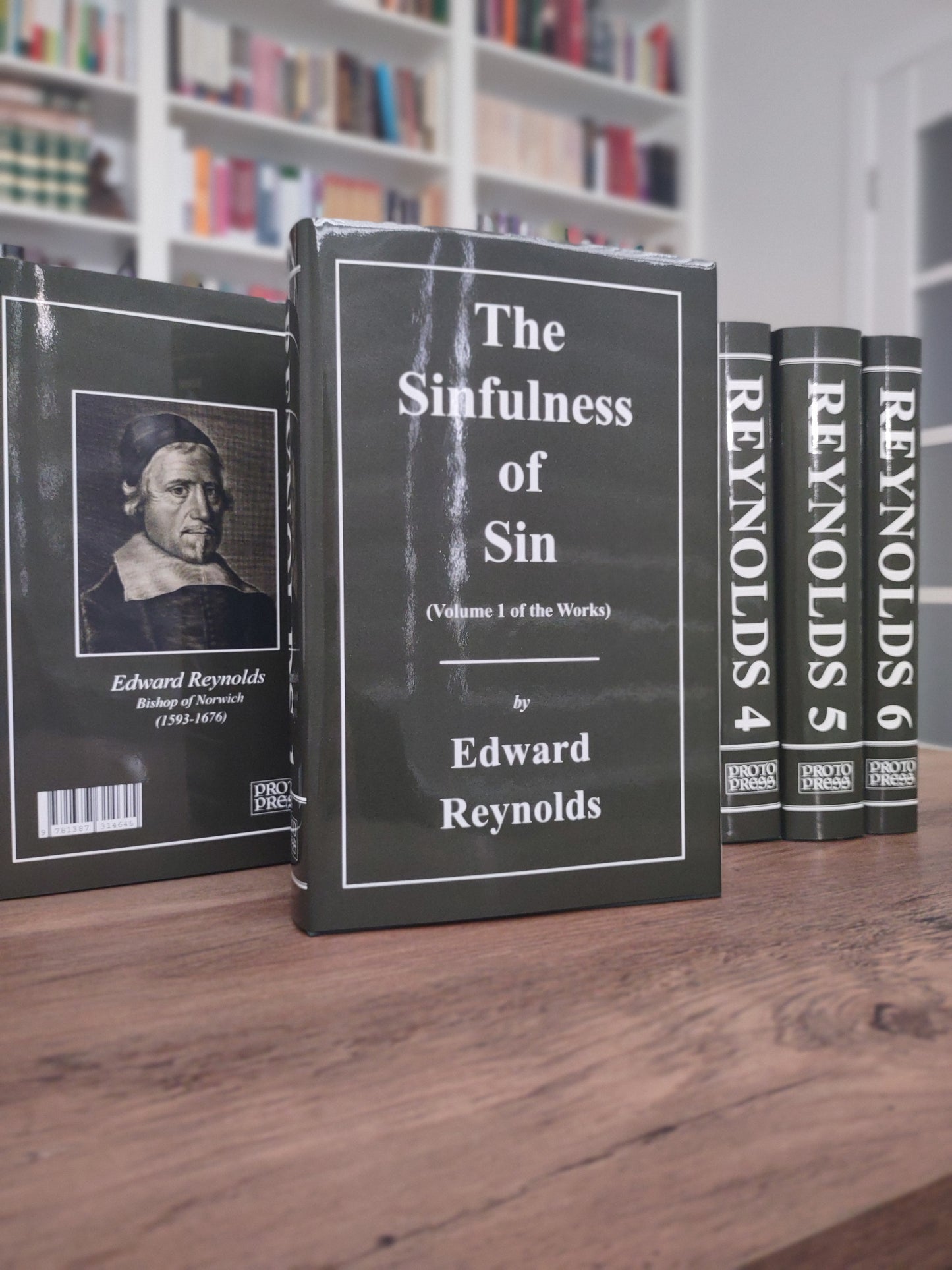 The Sinfulness of Sin (Works of Edward Reynolds Volume 1)