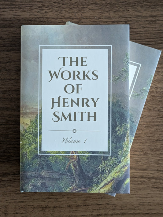 The Works of Henry Smith (2 Volumes)