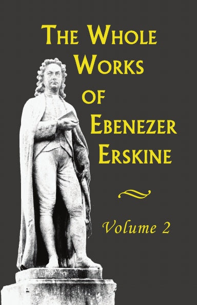 The Works of Ebenezer Erskine (3 volumes) Hardcover