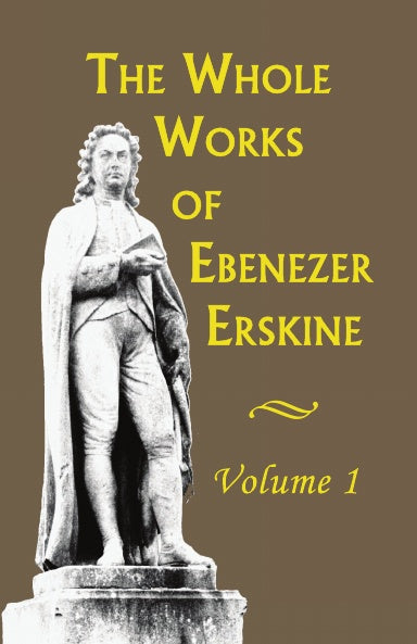 The Works of Ebenezer Erskine (3 volumes) Hardcover