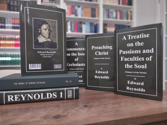 The Works of Edward Reynolds (6 Volumes)