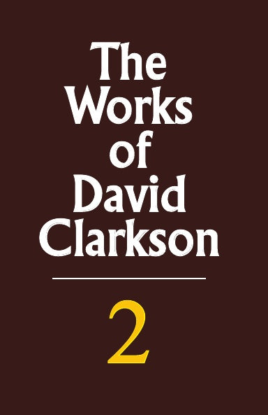 The Works of David Clarkson (3 volumes)